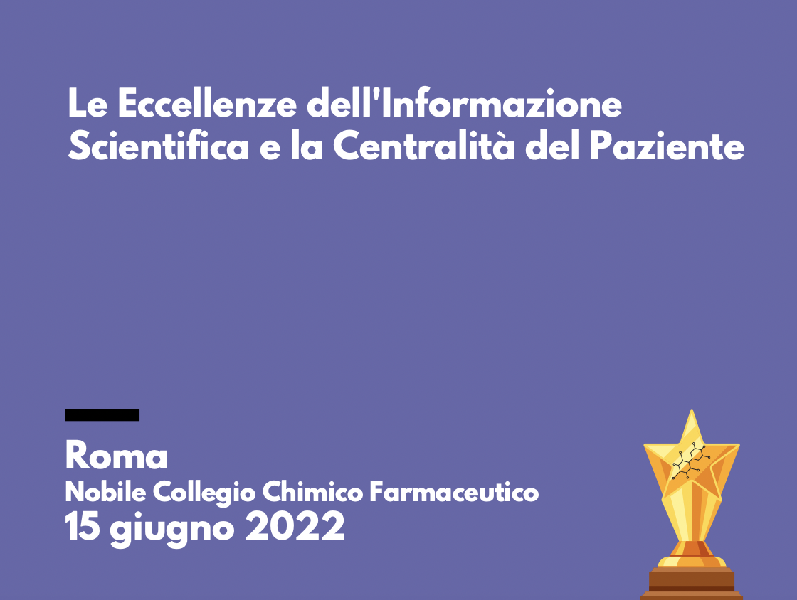 Le Eccellenze dell'Informazione Scientifica e la Centralit&agrave; del Paziente